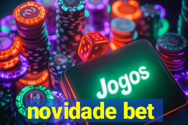 novidade bet